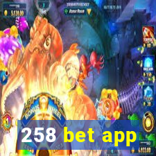 258 bet app